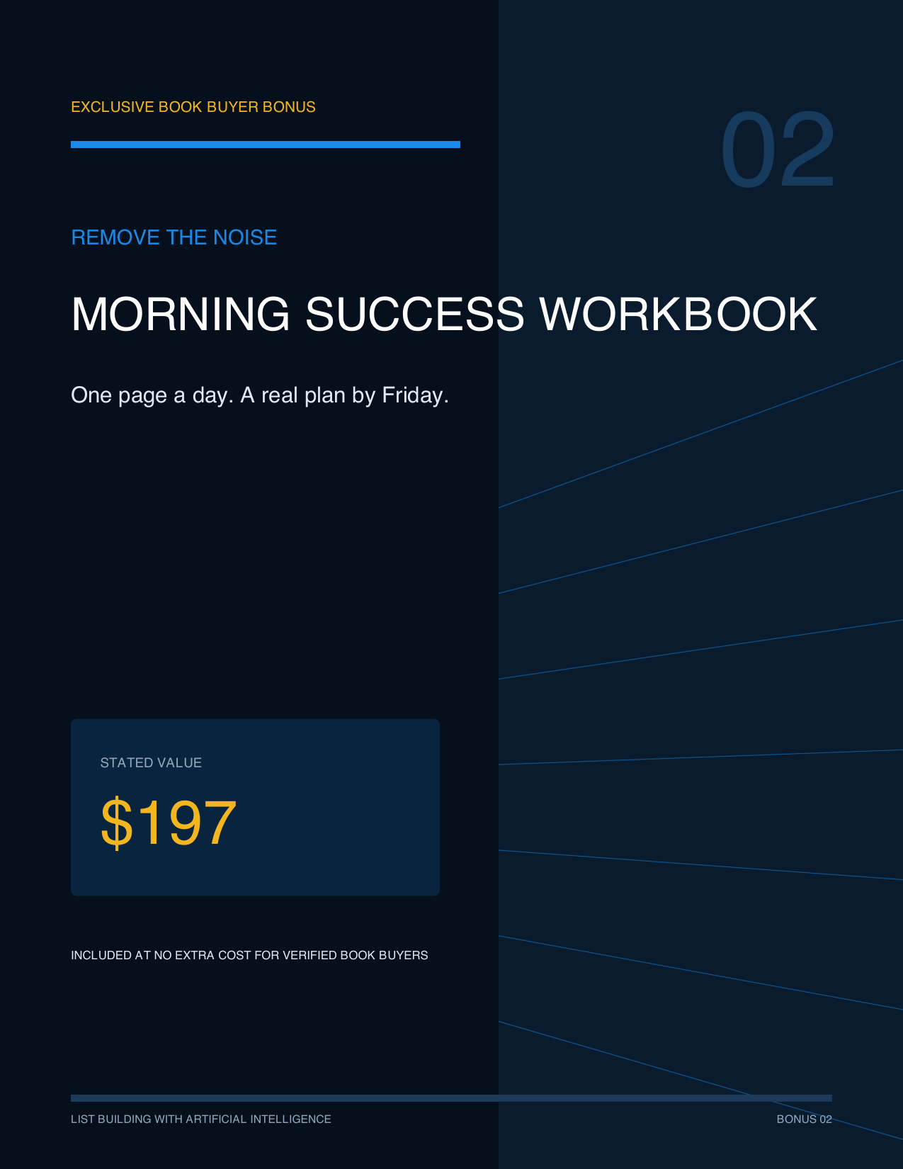 Cover of bonus two, Morning Success Workbook: Remove the noise, one page a day, stated value $197